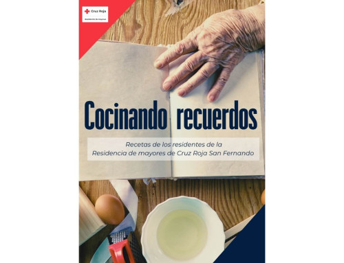 “Cocinando recuerdos”: el recetario digital de la Residencia de Mayores Cruz Roja San Fernando que recoge las historias de vida de sus residentes a través de la cocina